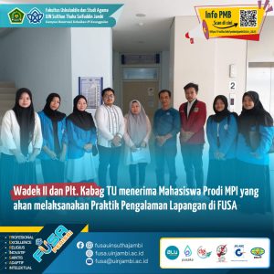 Wakil Dekan II Terima Mahasiswa MPI PPL di FUSA
