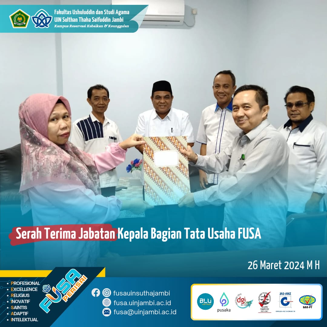 Serah Terima Jabatan Kepala Bagian Tata Usaha FUSA