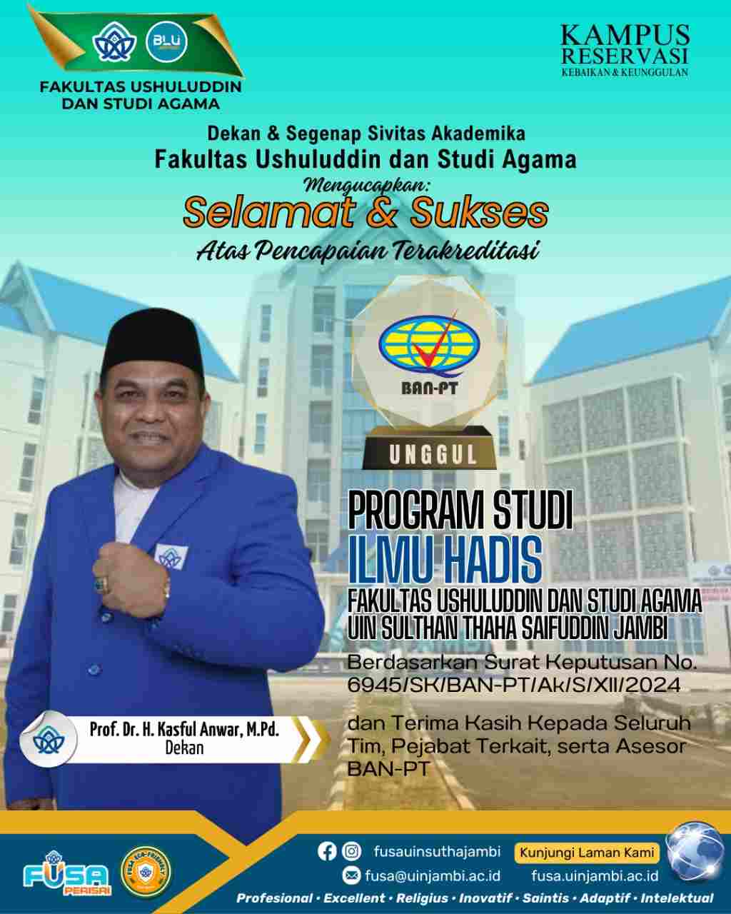 Prodi Ilmu Hadist FUSA Raih Akreditasi Unggul, Ini Kata Dekan Prof.Kasful