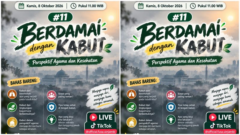 FUSA Angkat Isu Karhutla melalui Perspektif Agama dan Kesehatan dalam Live TikTok “Berdamai dengan Kabut”